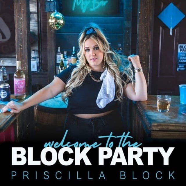 Cover art for Priscilla Block — Welcome To The Block Party — credits: Production, Engineering, Co-Writing.